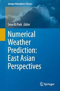 Numerical Weather Prediction: East Asian Perspectives (Repost)