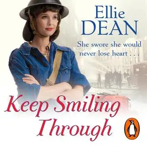 «Keep Smiling Through» by Ellie Dean