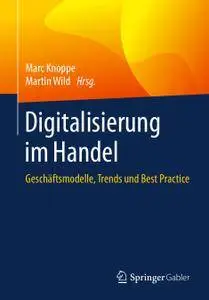 Digitalisierung im Handel: Geschäftsmodelle, Trends und Best Practice (Repost)