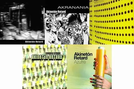 Akinetón Retard - Discography [5 Studio Albums] (1999-2015)