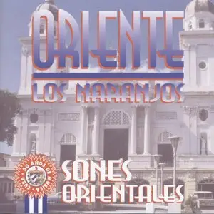 Los Naranjos - Sones Orientales (2001)