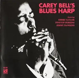 Carey Bell - Carey Bell's Blues Harp (1969) REPOST