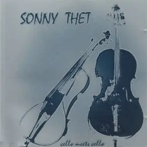Sonny Thet - Cello Meets Cello - 2000
