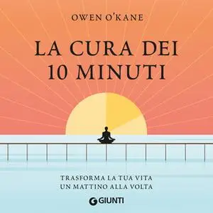 «La cura dei 10 minuti» by Owen O'Kane