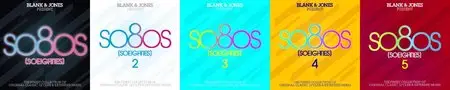 Various Artists - Blank & Jones Present So80s (Soeighties) 1-5 (2009-2011) (5 Albums > 15 CDs)