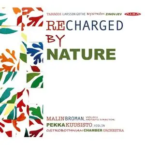 Pekka Kuusisto, Ostrobothnian Chamber Orchestra & Malin Broman - Recharged by nature (2023) [Official Digital Download 24/96]