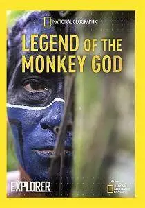 National Geographic Explorer - Legend of the Monkey God (2016)