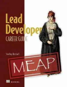 Lead Developer Career Guide (MEAP V04)