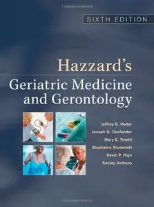 Hazzard's Geriatric Medicine & Gerontology, Sixth Edition (repost)