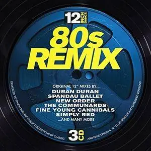 VA - 12 Inch Dance: 80s Remix (2017)