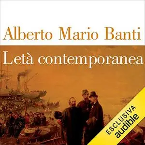 «L'età contemporanea» by Alberto Mario Banti