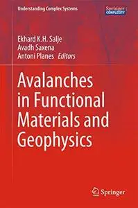 Avalanches in Functional Materials and Geophysics (Repost)
