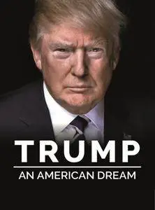 Trump: An American Dream (2017)
