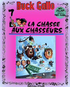 Buck Gallo - Tome 7 - La Chasse aux Chasseurs