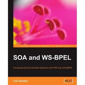 SOA and WS-BPEL [Repost]