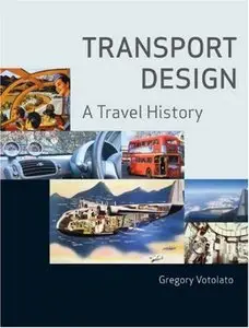 Transport Design: A Travel History (repost)