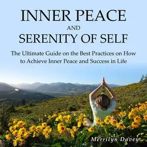 «Inner Peace and Serenity of Self» by Merrilyn Davey