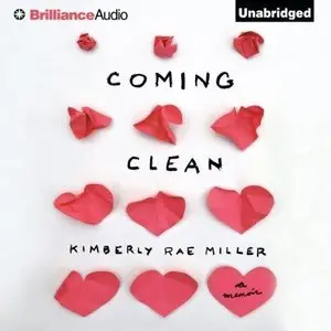 Coming Clean: A Memoir (Audiobook)