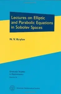 Lectures on Elliptic and Parabolic Equations in Sobolev Spaces