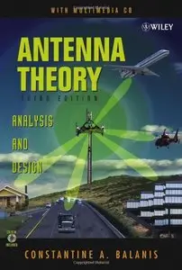 Constantine A. Balanis, "Antenna Theory: Analysis and Design, 3 edition" (repost)