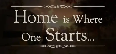 Home is Where One Starts (2015)