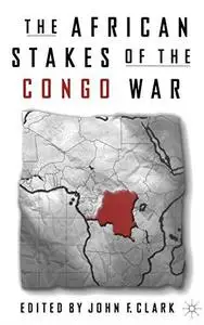 The African Stakes of the Congo War