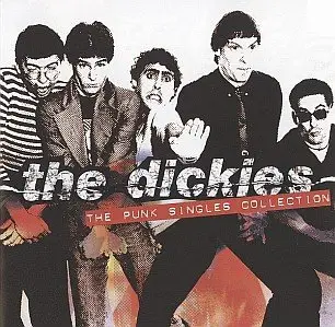 The Dickies - The Punk Singles Collection [Remastered]