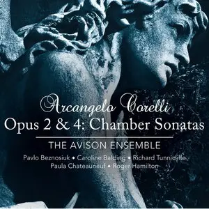 The Avison Ensemble - Arcangelo Corelli: Opus 2 & 4 - Chamber Sonatas (2013) [Official Digital Download 24 bit/96kHz]