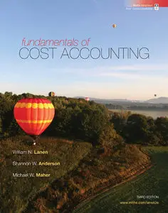 Fundamentals of Cost Accounting (3rd Edition) (repost)