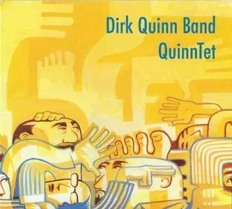 Dirk Quinn Band - QuinnTet (2008) {Efficient Chimps}