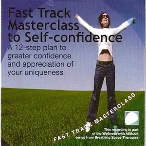 «Fast track masterclass to self confidence» by Annie Lawler