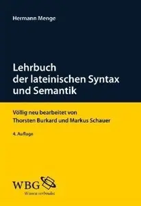 Lehrbuch der lateinischen Syntax und Semantik (Repost)