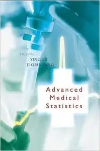 Advanced Medical Statistics by Ying Lu