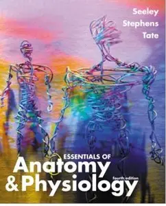 Essentials of Anatomy & Physiology (4th edition)