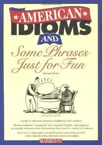 American Idioms and Some Phrases Just for Fun (repost)
