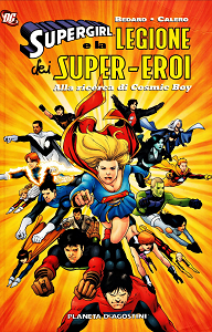 Supergirl E La Legione Dei Super Eroi - Volume 7 Speciale