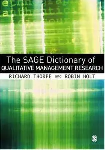 The Sage Dictionary of Qualitative Management Research (repost)