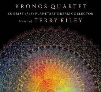 Kronos Quartet - Sunrise of the Planetary Dream Collector (2015)