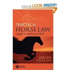 Practical Horse Law: A Guide for Owners and Riders