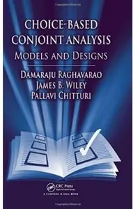 Choice-Based Conjoint Analysis: Models and Designs