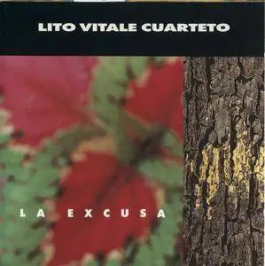 Lito Vitale Cuarteto - La Excusa (1991)