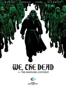 We, The Dead 02 - The Graveyard Continent (2015)