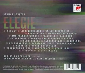 Christian Gerhaher, Heinz Holliger, Kammerorchester Basel - Othmar Schoeck: Elegie (2022)