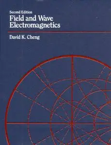 Field and Wave Electromagnetics by David k.cheng