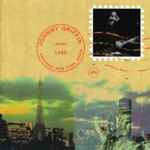 Johnny Griffin - Chicago, New York, Paris (1995) {Verve 527 367-2}