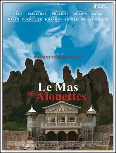 Le Mas des Alouettes (2007)