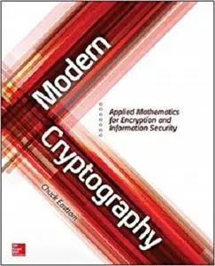 Modern Cryptography: Applied Mathematics for Encryption and Information Security