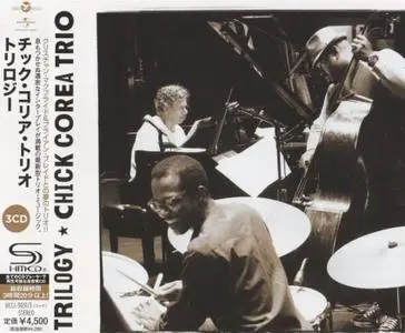 Chick Corea Trio - Trilogy (2013) [3CDs] {Japan SHM CD}