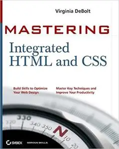 Mastering Integrated HTML and CSS