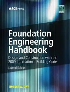 Foundation Engineering Handbook, 2nd Edition (repost)